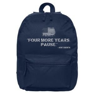 Four More Years Pause Joe Biden Funny Biden Quote Saying 16 in Basic Backpack