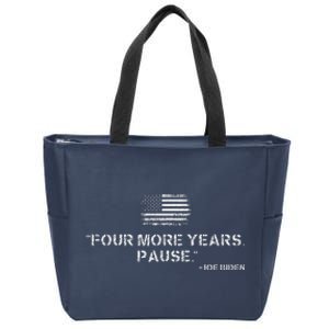 Four More Years Pause Joe Biden Funny Biden Quote Saying Zip Tote Bag