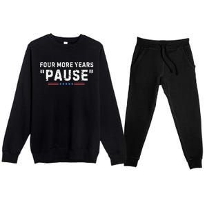 Four More Years Pause Premium Crewneck Sweatsuit Set