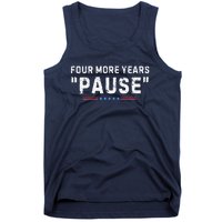 Four More Years Pause Tank Top