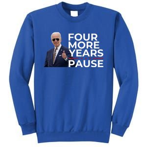 Four More Years Pause Joe Biden Sweatshirt