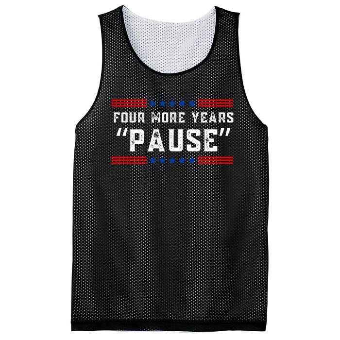 Four More Years Pause Humorous Quote Mesh Reversible Basketball Jersey Tank