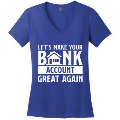 Funny Make Your Bank Account Great Again For Mortgage Lender Gift Women's V-Neck T-Shirt