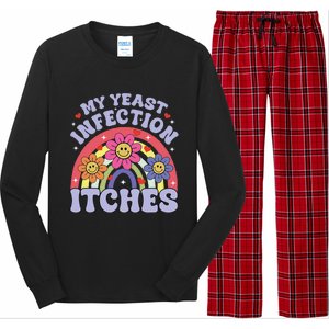 Funny My Yeast Infection Itches Long Sleeve Pajama Set