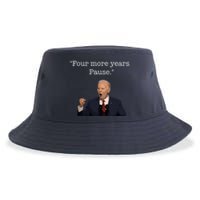 Four More Years Pause Funny Biden Quote Sustainable Bucket Hat