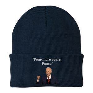 Four More Years Pause Funny Biden Quote Knit Cap Winter Beanie