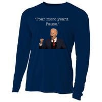 Four More Years Pause Funny Biden Quote Cooling Performance Long Sleeve Crew