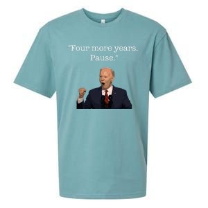 Four More Years Pause Funny Biden Quote Sueded Cloud Jersey T-Shirt