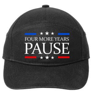 Four More Years Pause Funny Biden Quote 7-Panel Snapback Hat