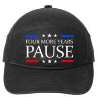 Four More Years Pause Funny Biden Quote 7-Panel Snapback Hat