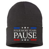 Four More Years Pause Funny Biden Quote Sustainable Knit Beanie