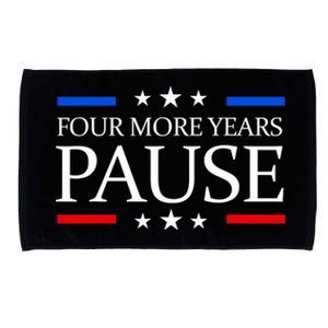 Four More Years Pause Funny Biden Quote Microfiber Hand Towel