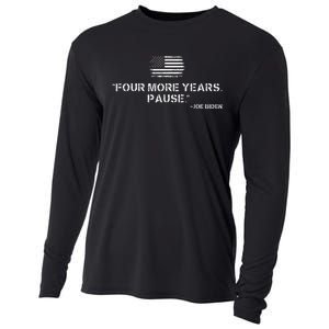 Four More Years Pause Funny Biden Quote Cooling Performance Long Sleeve Crew