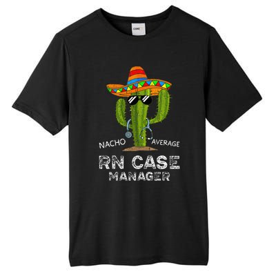 Funny Nacho Average Nurse RN Case Manager For Women Tall Fusion ChromaSoft Performance T-Shirt