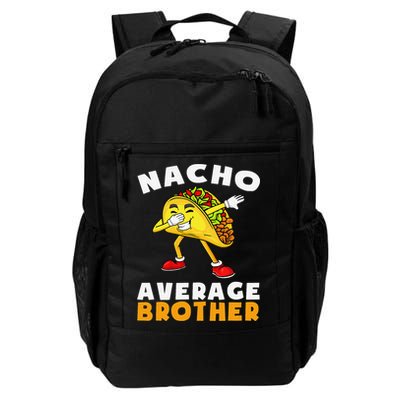Funny Nacho Average Brother Cinco De Mayo Mexican Backpack