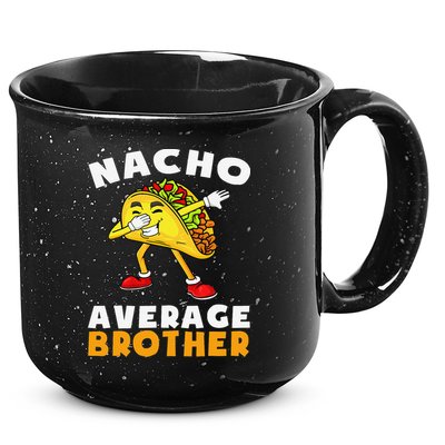 Funny Nacho Average Brother Cinco De Mayo Mexican 15oz Campfire Ceramic Mug