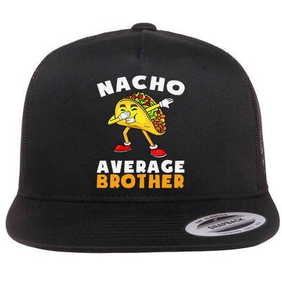 Funny Nacho Average Brother Cinco De Mayo Mexican Flatbill Hat