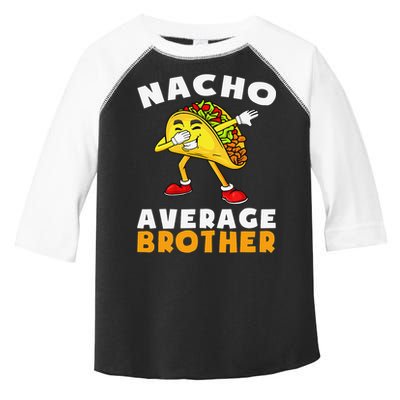 Funny Nacho Average Brother Cinco De Mayo Mexican Toddler Fine Jersey T-Shirt