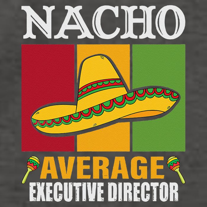 Funny Nacho Average Executive Director Gifts Vector Backpack