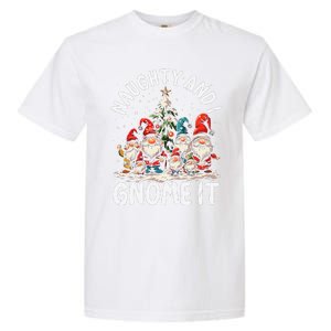 Funny Naughty And I Gnome Christmas Holiday Xmas Pun Garment-Dyed Heavyweight T-Shirt