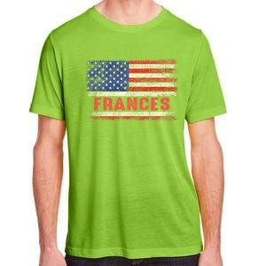 Frances Name American Flag Gift Frances First Name Funny Gift Adult ChromaSoft Performance T-Shirt