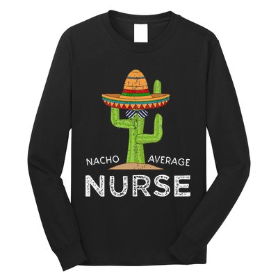 Fun Nursing Appreciation Humor Funny Female & Male Nurse Long Sleeve Shirt