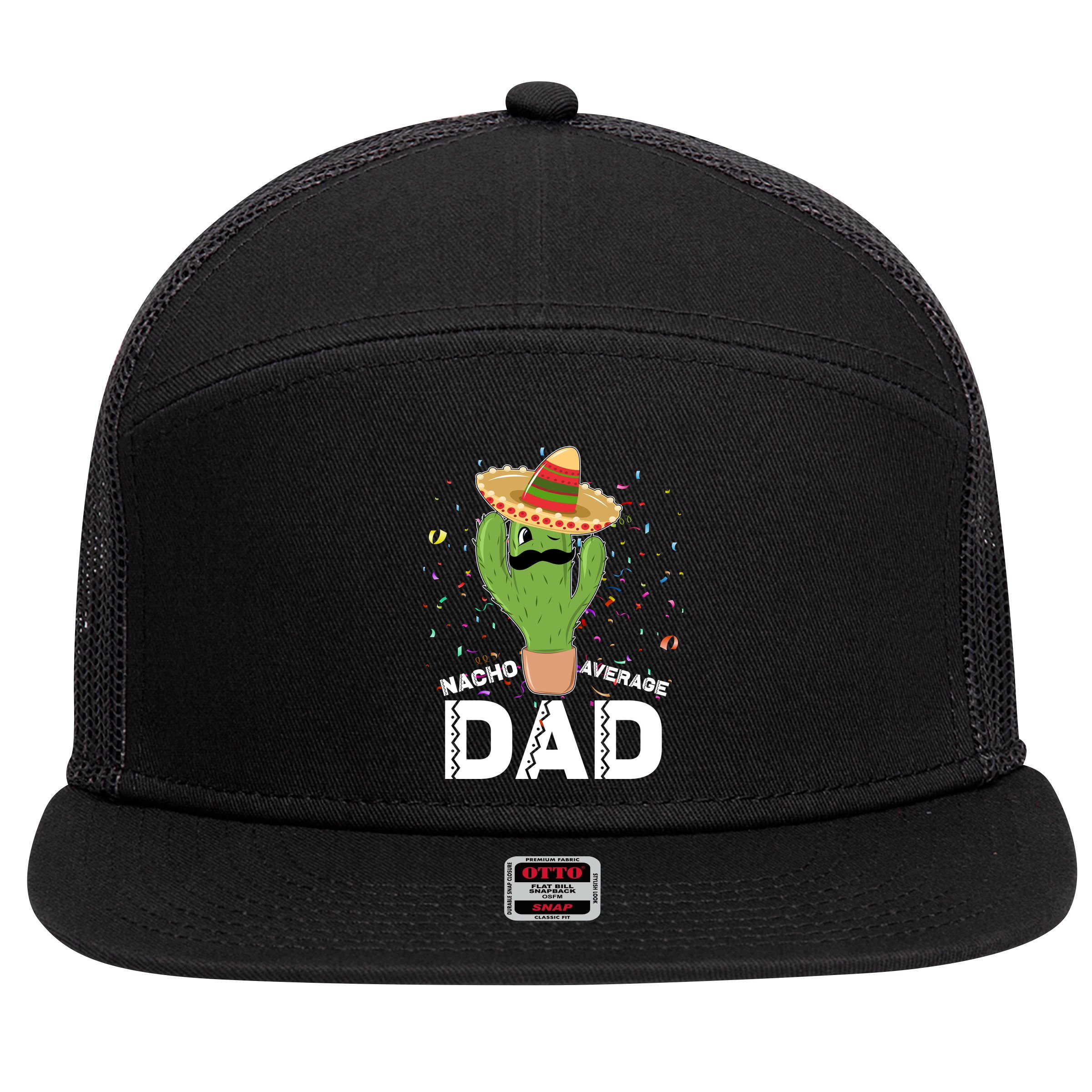 Funny Nacho Average Dad 7 Panel Mesh Trucker Snapback Hat