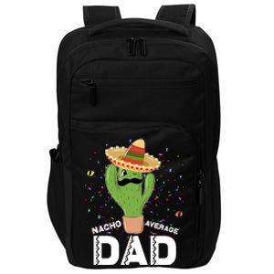 Funny Nacho Average Dad Impact Tech Backpack