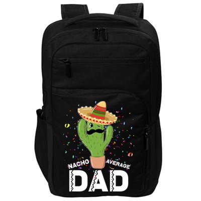 Funny Nacho Average Dad Impact Tech Backpack