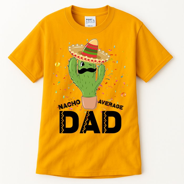 Funny Nacho Average Dad Tall T-Shirt