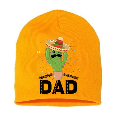 Funny Nacho Average Dad Short Acrylic Beanie