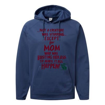 Funny Not A Creature Was Stirring Except For MomMother Performance Fleece Hoodie