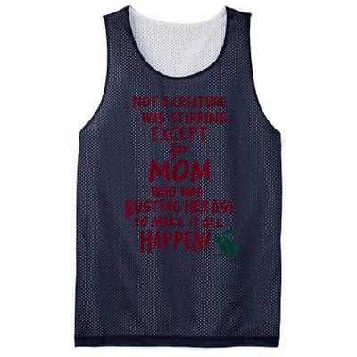 Funny Not A Creature Was Stirring Except For MomMother Mesh Reversible Basketball Jersey Tank