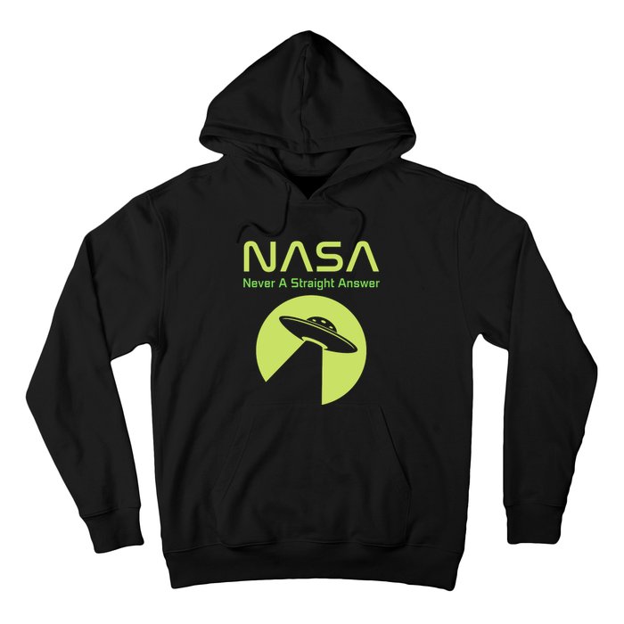 Funny NASA Alien UFO Conspiracy Never A Straight Answer Hoodie