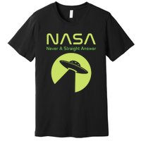 Funny NASA Alien UFO Conspiracy Never A Straight Answer Premium T-Shirt