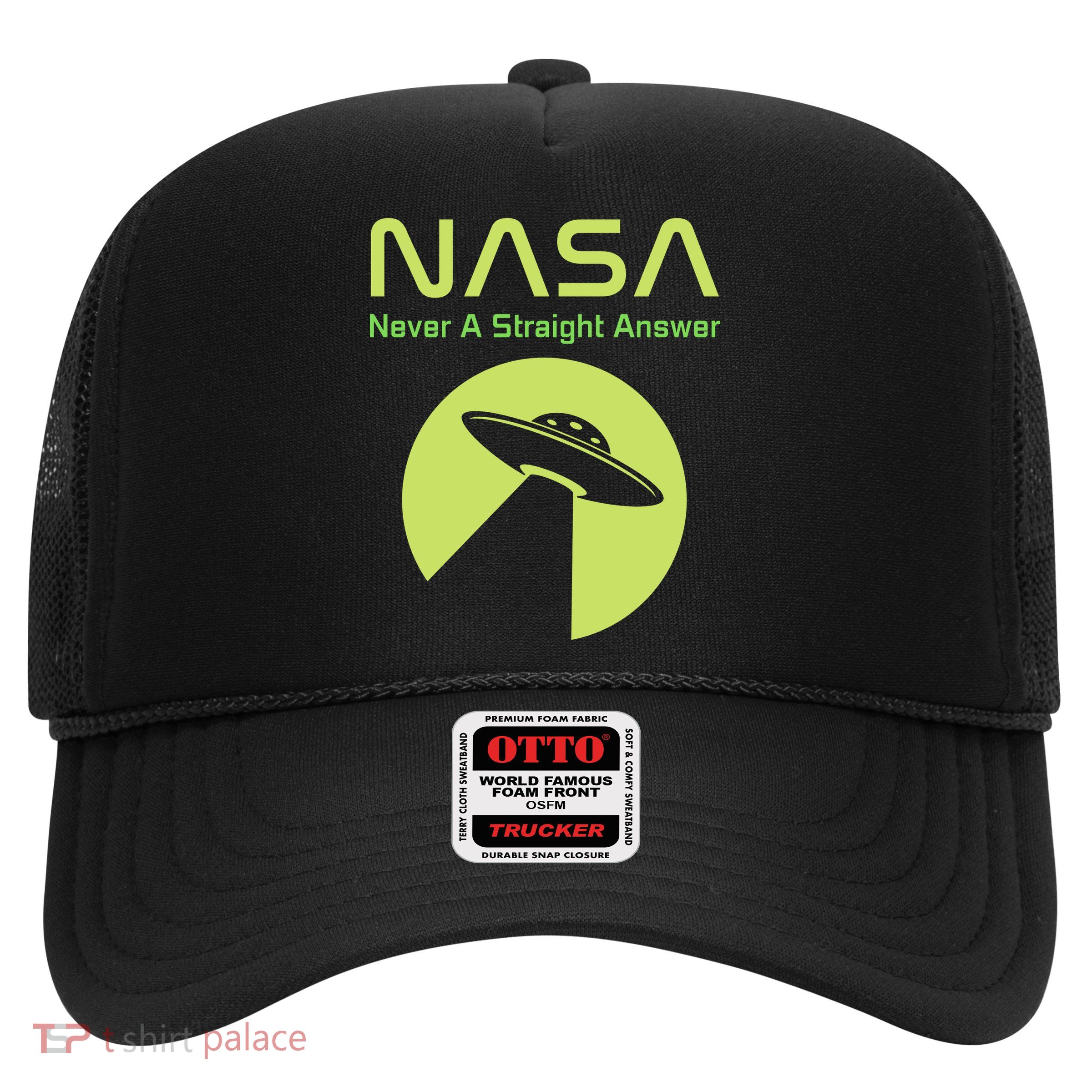 Funny NASA Alien UFO Conspiracy Never A Straight Answer Trucker Hat