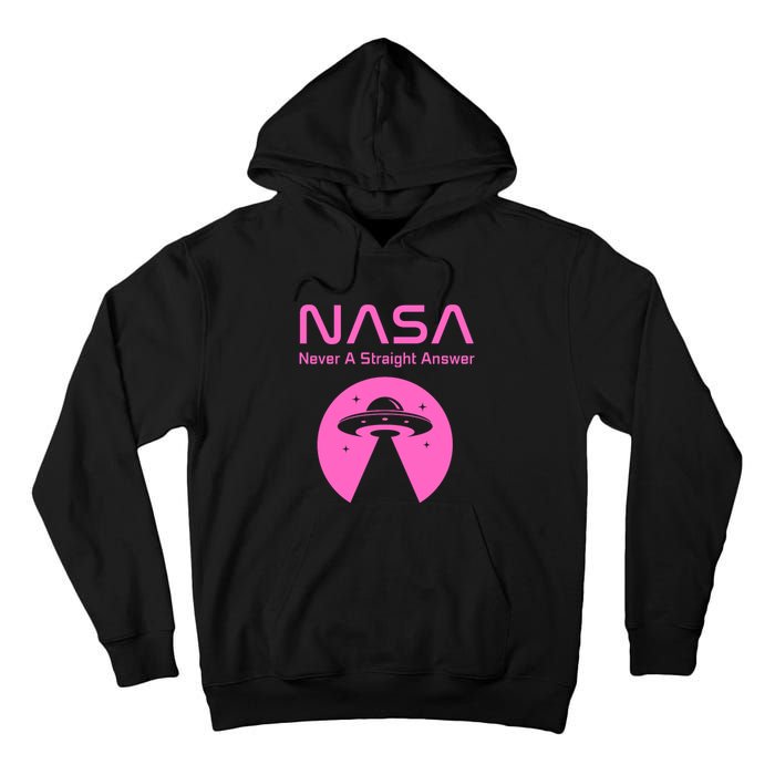 Funny NASA Alien UFO Conspiracy Never A Straight Answer Tall Hoodie