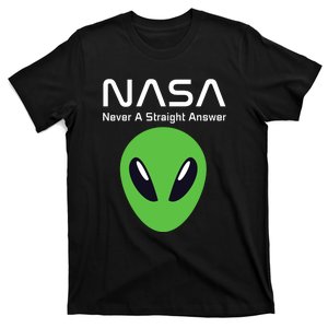 Funny NASA Alien UFO Conspiracy Never A Straight Answer T-Shirt