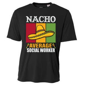 Funny Nacho Average Social Worker Gifts Cooling Performance Crew T-Shirt