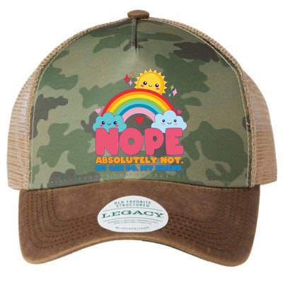 Funny Nope Absolutely Not No Can Do My Friend Legacy Tie Dye Trucker Hat