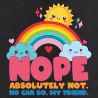 Funny Nope Absolutely Not No Can Do My Friend 25L Jumbo Tote