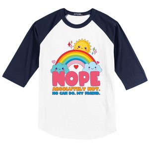 Funny Nope Absolutely Not No Can Do My Friend Baseball Sleeve Shirt