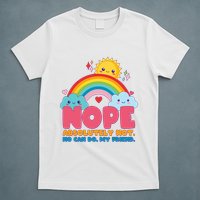 Funny Nope Absolutely Not No Can Do My Friend T-Shirt