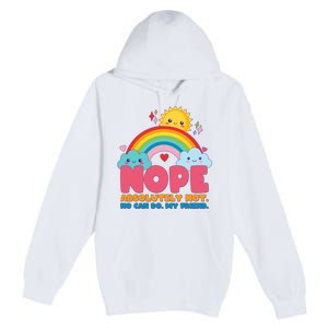 Funny Nope Absolutely Not No Can Do My Friend Premium Pullover Hoodie