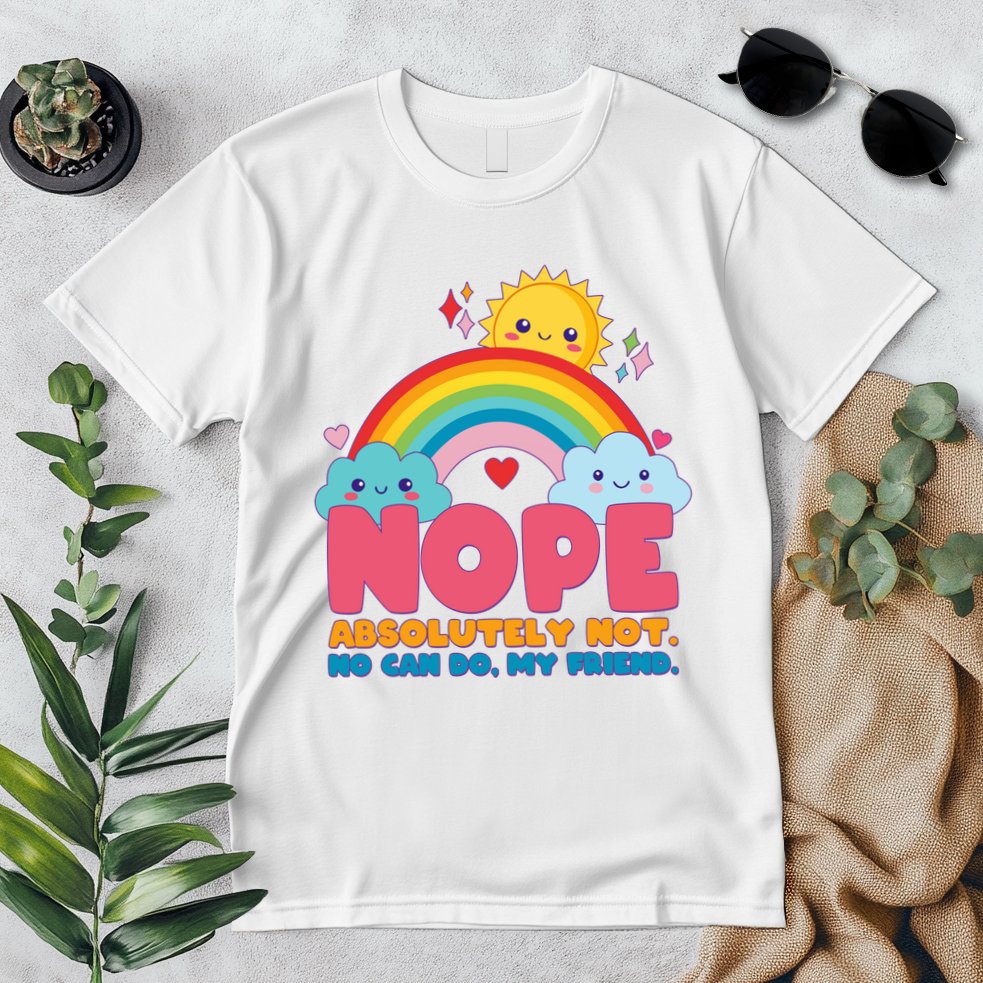Funny Nope Absolutely Not No Can Do My Friend Premium T-Shirt