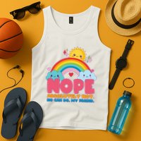 Funny Nope Absolutely Not No Can Do My Friend Tank Top