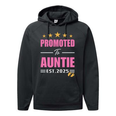 Funny New Aunt 2025 Cute Promoted To Auntie Est. 2025 Performance Fleece Hoodie