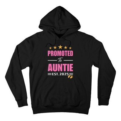 Funny New Aunt 2025 Cute Promoted To Auntie Est. 2025 Hoodie