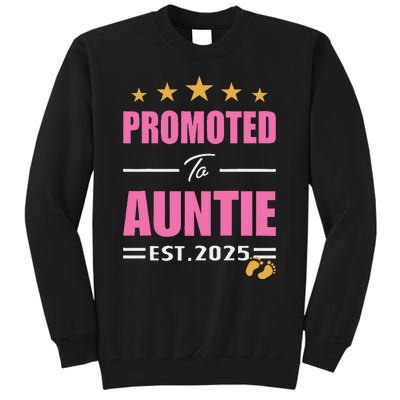 Funny New Aunt 2025 Cute Promoted To Auntie Est. 2025 Tall Sweatshirt