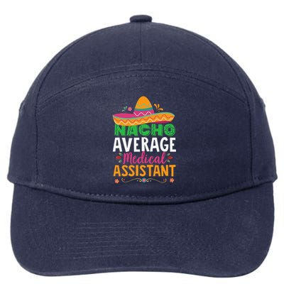 Funny Nacho Average Medical Assistant Mexican Hat Fiesta 7-Panel Snapback Hat